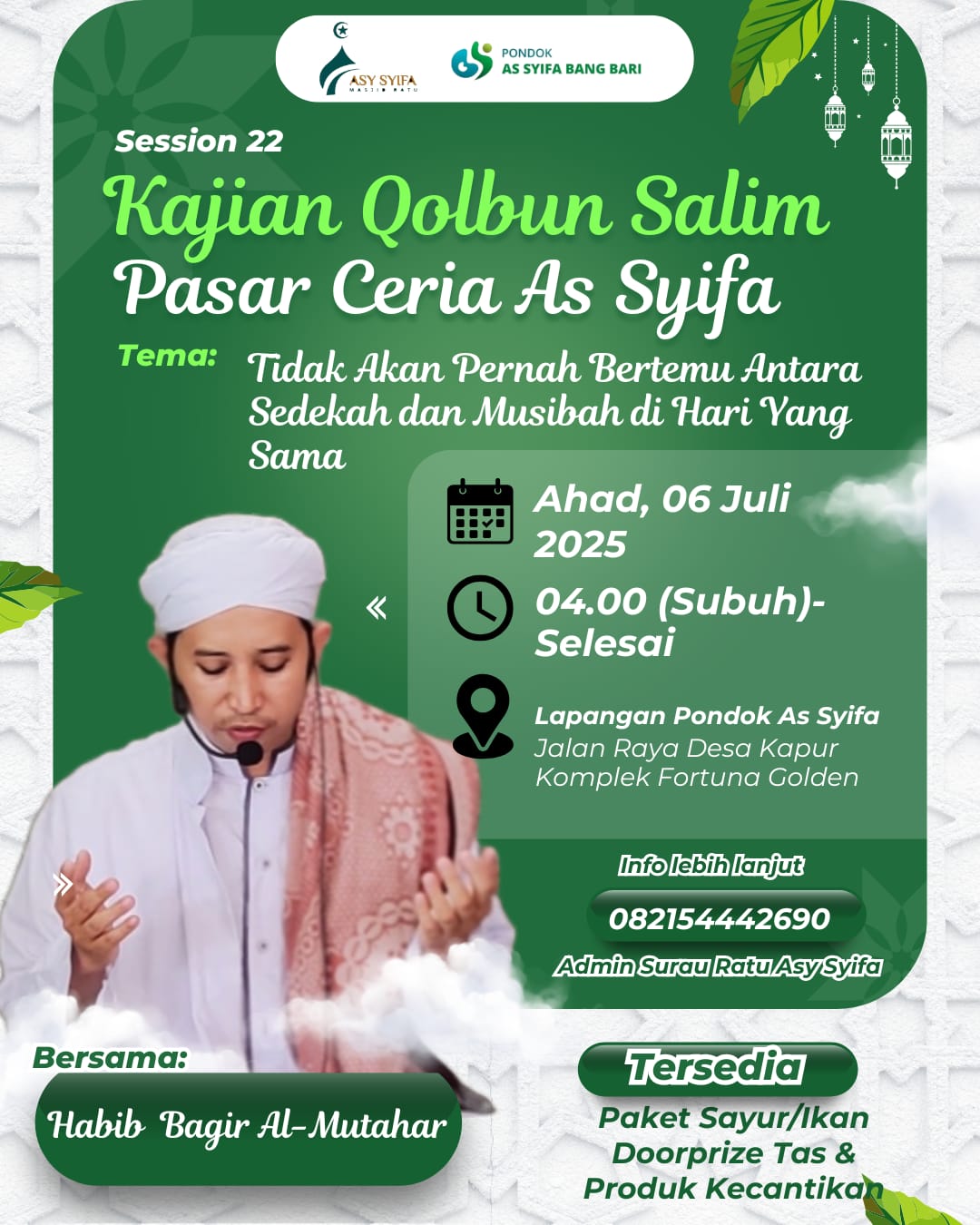 Kajian Qolbun Salim dan Pasar Ceria Masjid Ratu Asy SYifa